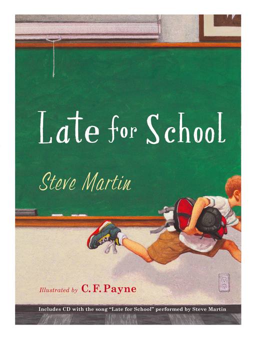 Title details for Late for School by Steve Martin - Wait list